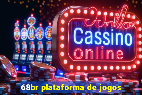 68br plataforma de jogos